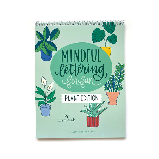 Mindful Lettering for Fun: Plant Edition