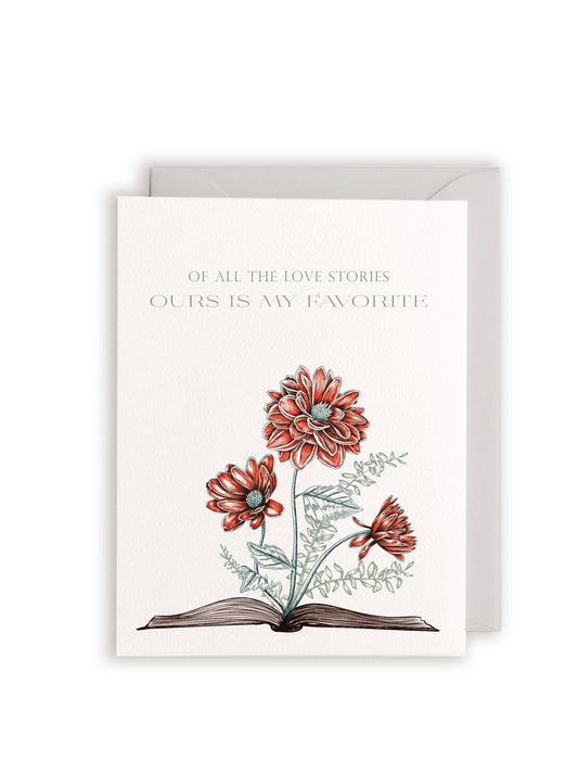 Of All The Love Stories Ours Is My Favorite Letterpress Greeting Card