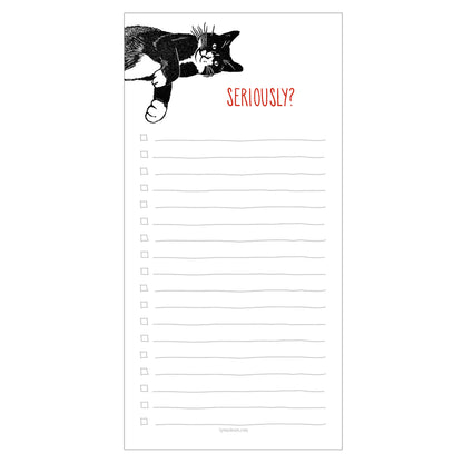SERIOUSLY? Cat Notepad