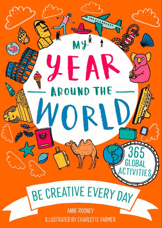 Be Creative Every Day: My Year Around the World