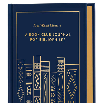 Must-Read Classics: A Book Club Journal for Bibliophiles