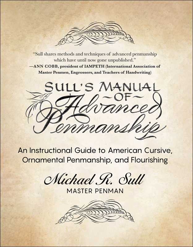 Sull's Manual of Advanced Penmanship by Michael R. Sull