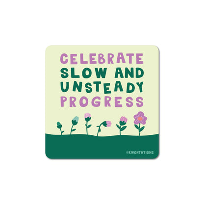 Slow and Unsteady Progress Matte Vinyl Sticker