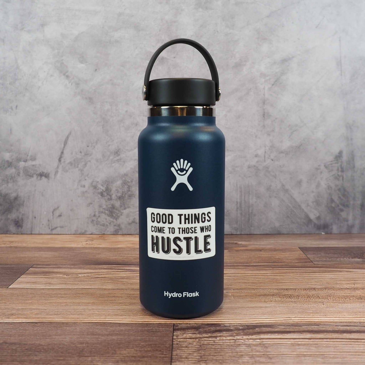 Good Things Come to Those Who Hustle Sticker