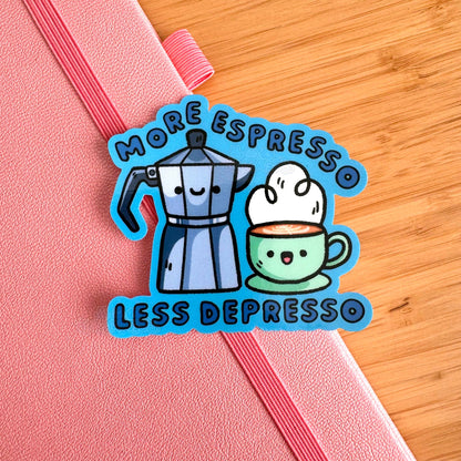 More Espresso Less Depresso Matte Sticker