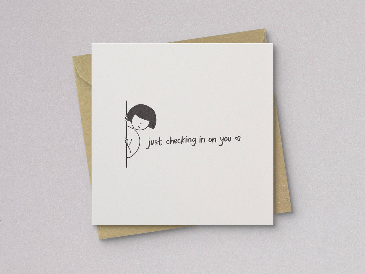 Just Checking in on You Card - Letterpress Printed