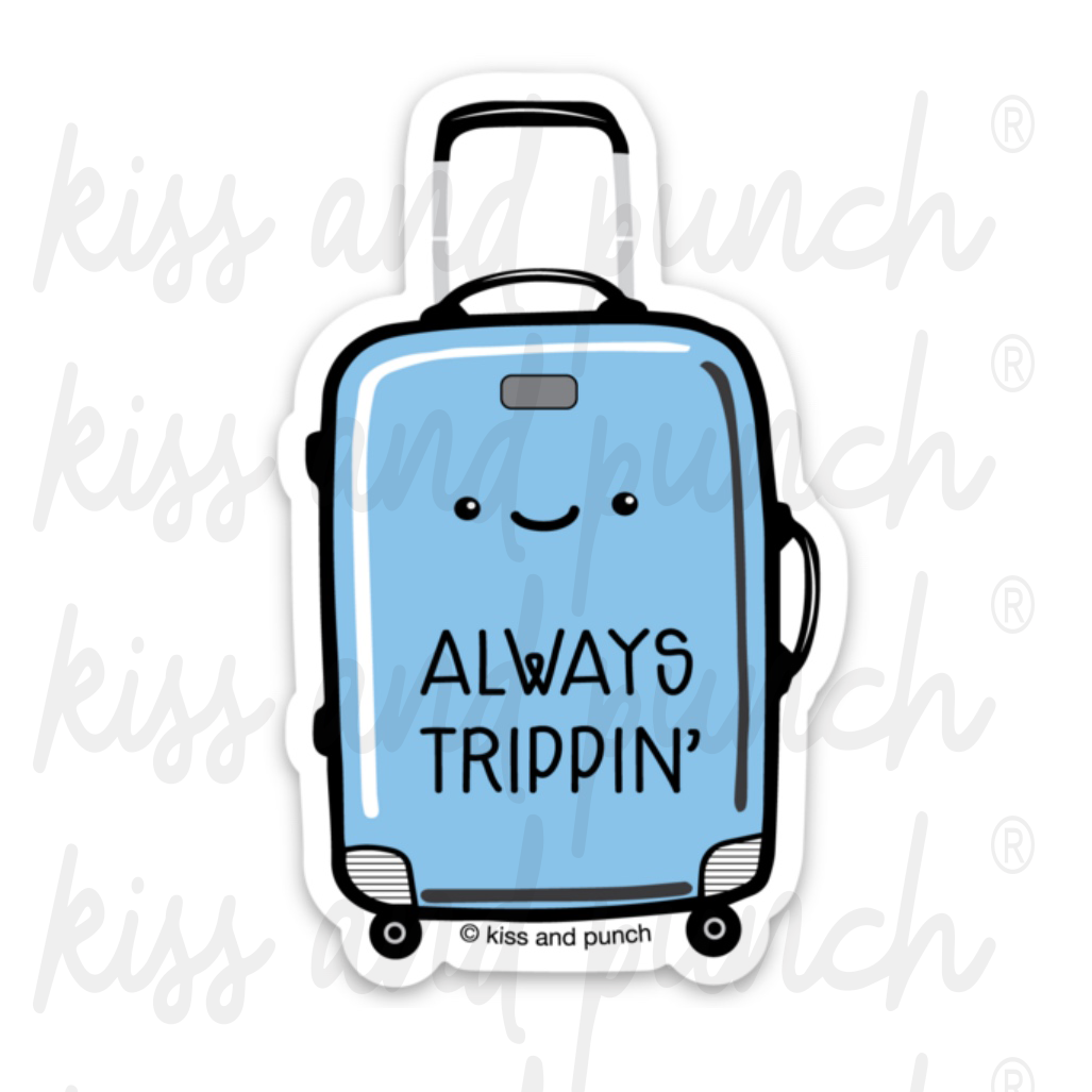 Always Trippin' Suitcase Diecut Vinyl Sticker