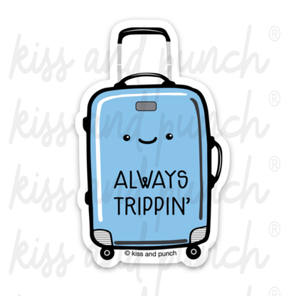 Always Trippin' Suitcase Diecut Vinyl Sticker