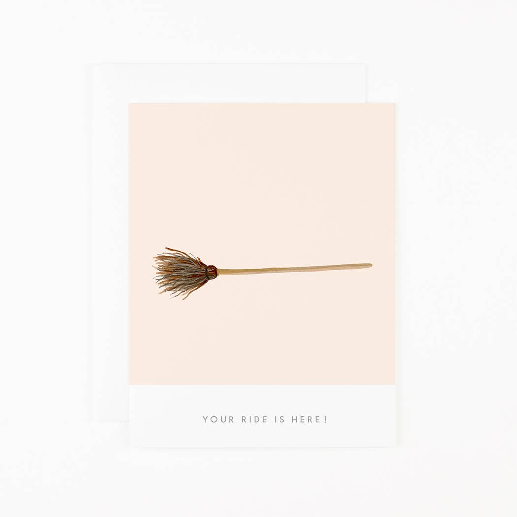 Your Ride is Here! Card