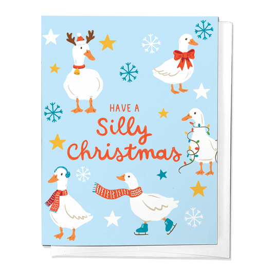 Have a Silly Christmas, Duck Goose Festive Greeting Card