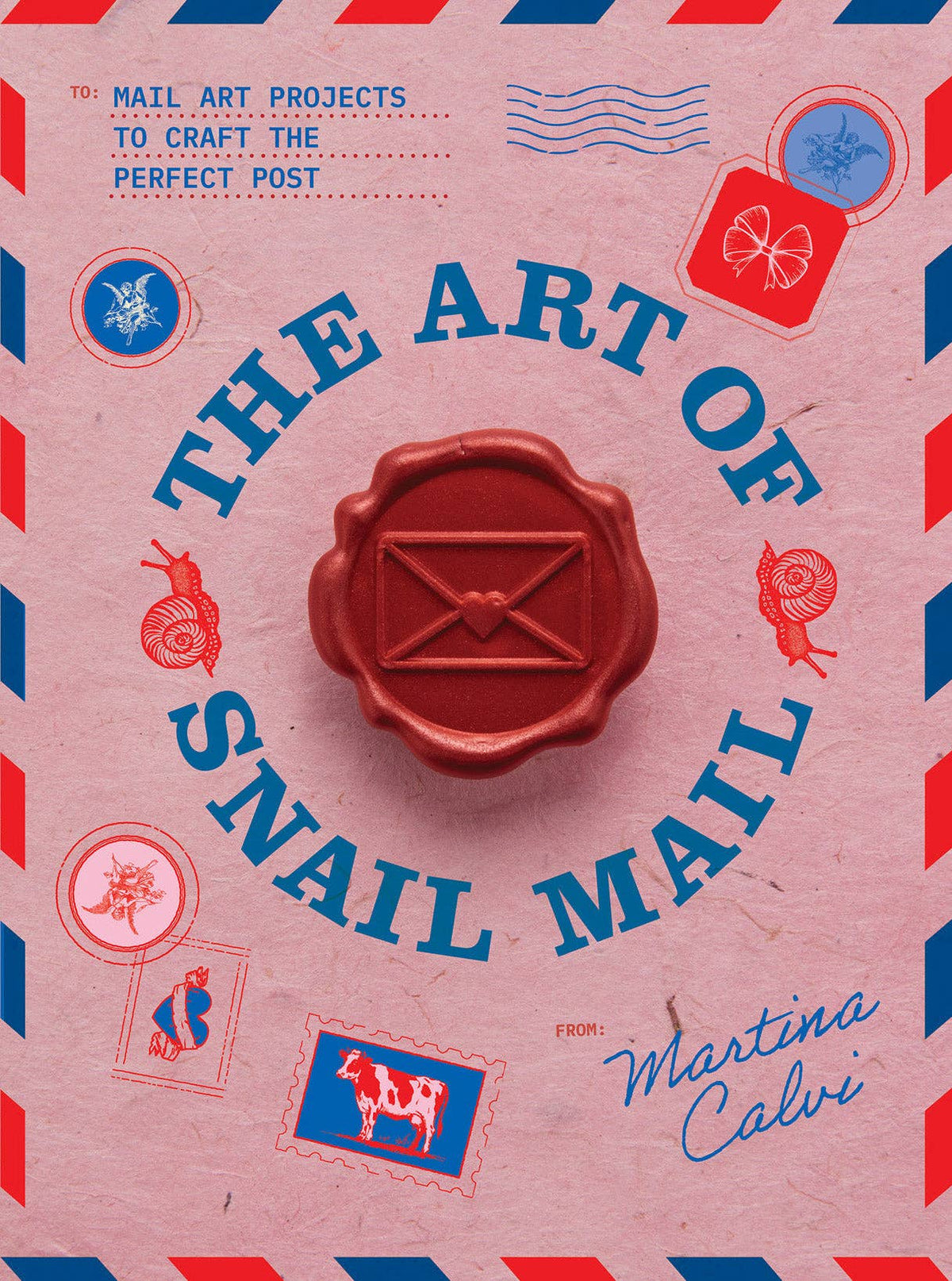 Snail mail stationery card with red wax seal, stamps, and handwritten sender info
