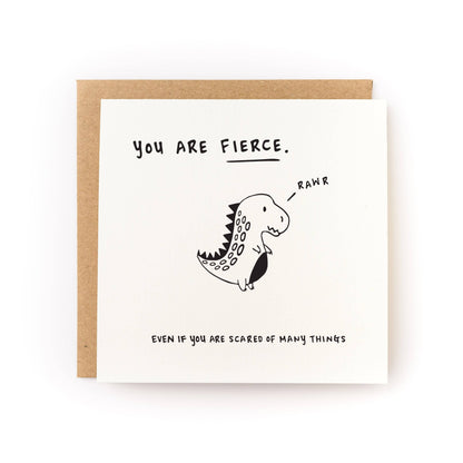 You Are Fierce Encouragement Card - Letterpress Printed