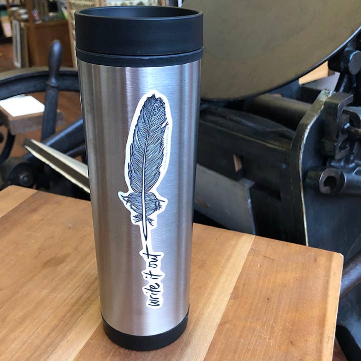 Quill- Write It Out STICKER