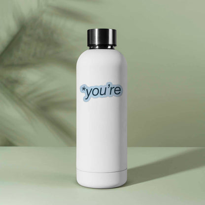 You're Sticker for Hydroflask