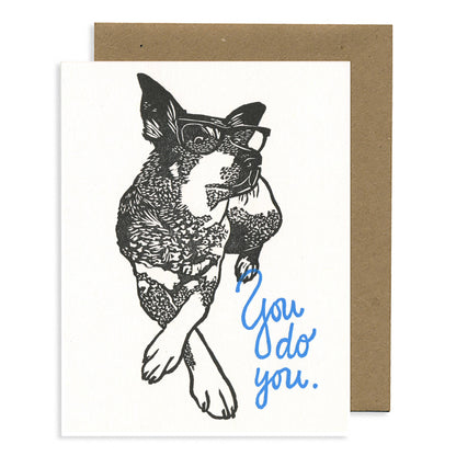Dog Glasses You Do You LETTERPRESS CARD