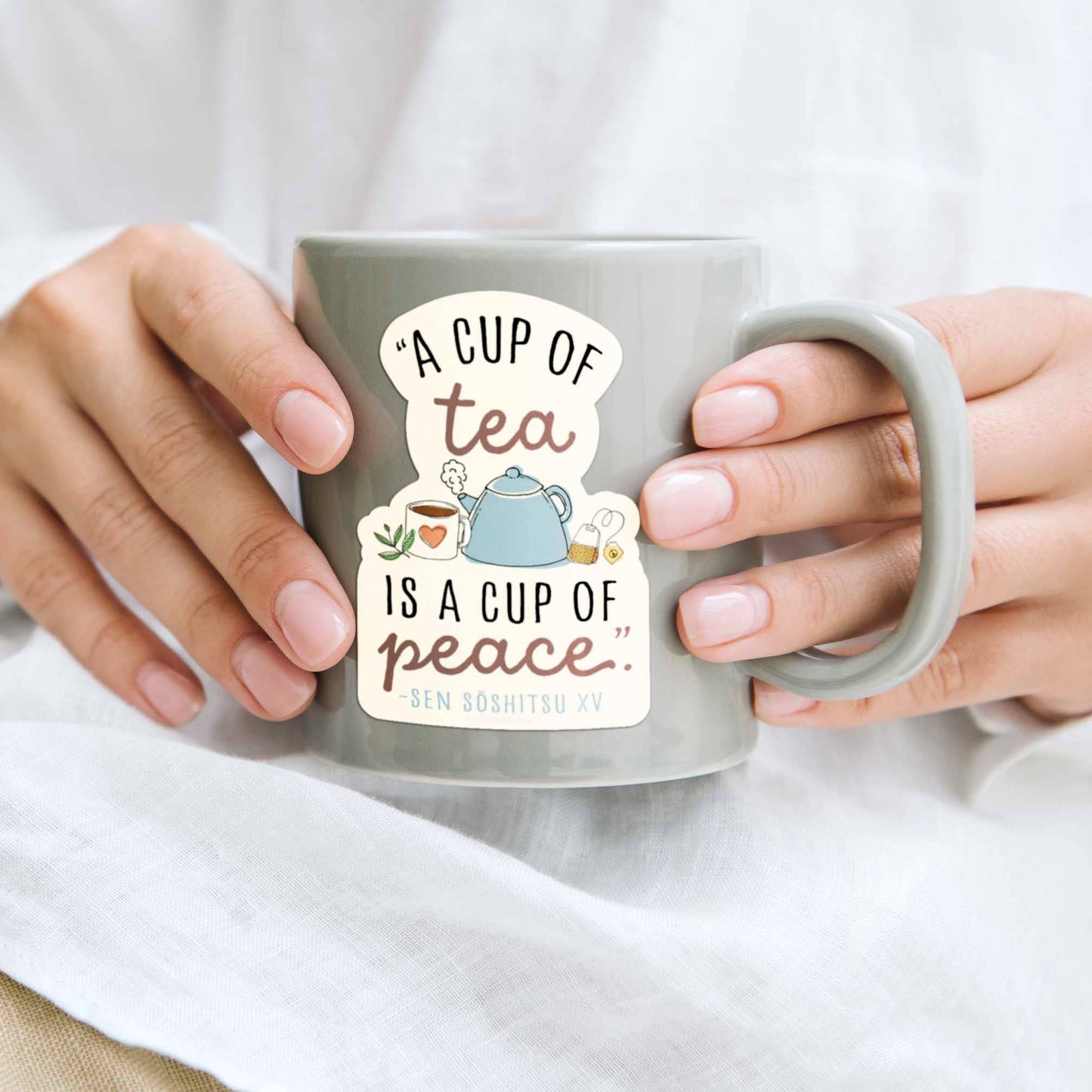 A Cup of Tea Quote Sticker