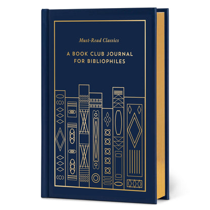 Must-Read Classics: A Book Club Journal for Bibliophiles