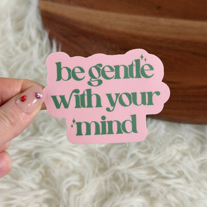 Be Gentle With Your Mind Text Sticker