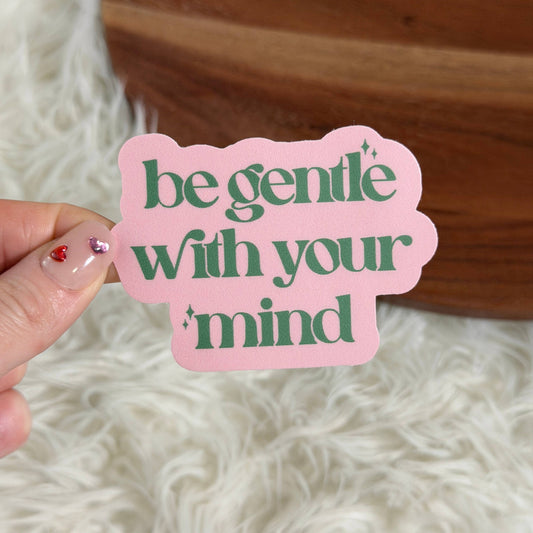 Be Gentle With Your Mind Text Sticker