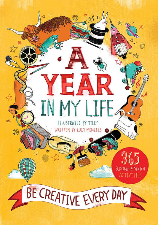 Be Creative Every Day: A Year in My Life