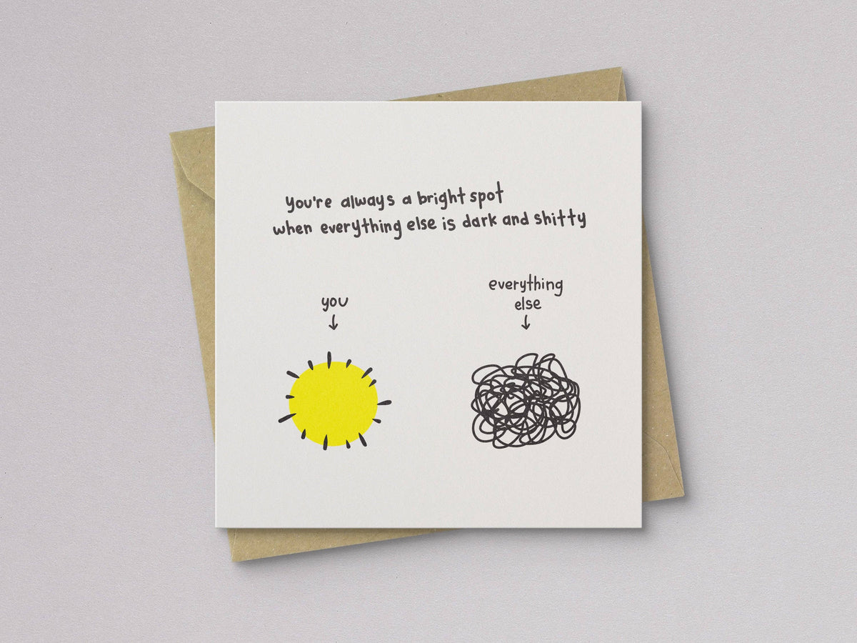 You're a Bright Spot Love & Friendship Card - Letterpress Printed